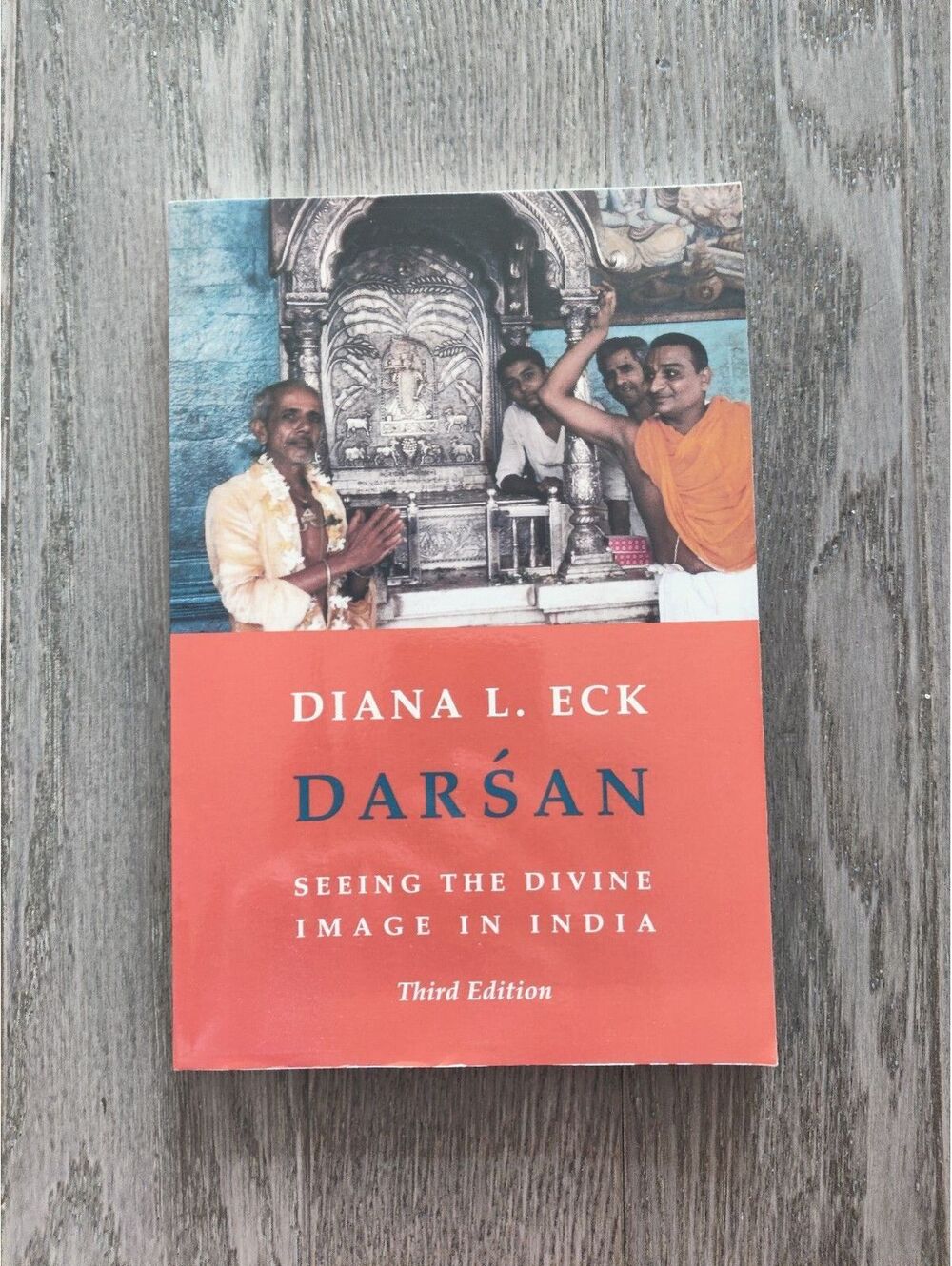 Darśan: Seeing the Divine Image in India by Diana L. Eck (3rd Ed, Paperback)